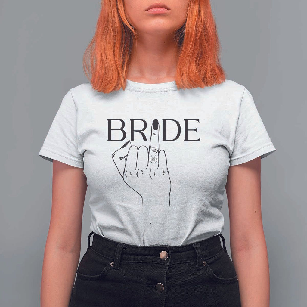 Funny Bride T Shirt For Women Cute Wedding Honeymoon Finger Ring TS11 White Print Your Wear