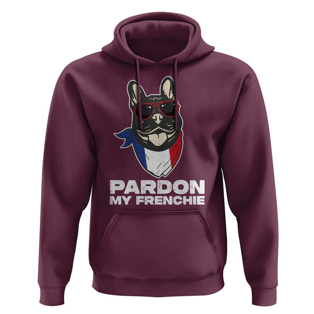 Funny Frenchie Bulldog Hoodie Pardon My French Pet Lover TS11 Maroon Print Your Wear