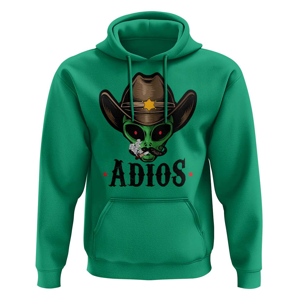 Funny Alien Cowboy Hoodie Adios Westen Life Country Hat TS11 Irish Green Print Your Wear