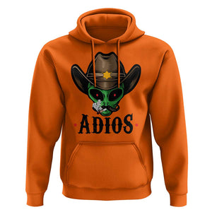 Funny Alien Cowboy Hoodie Adios Westen Life Country Hat TS11 Orange Print Your Wear