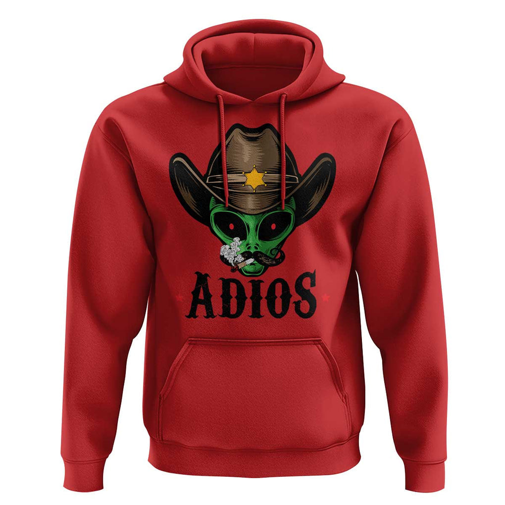 Funny Alien Cowboy Hoodie Adios Westen Life Country Hat TS11 Red Print Your Wear