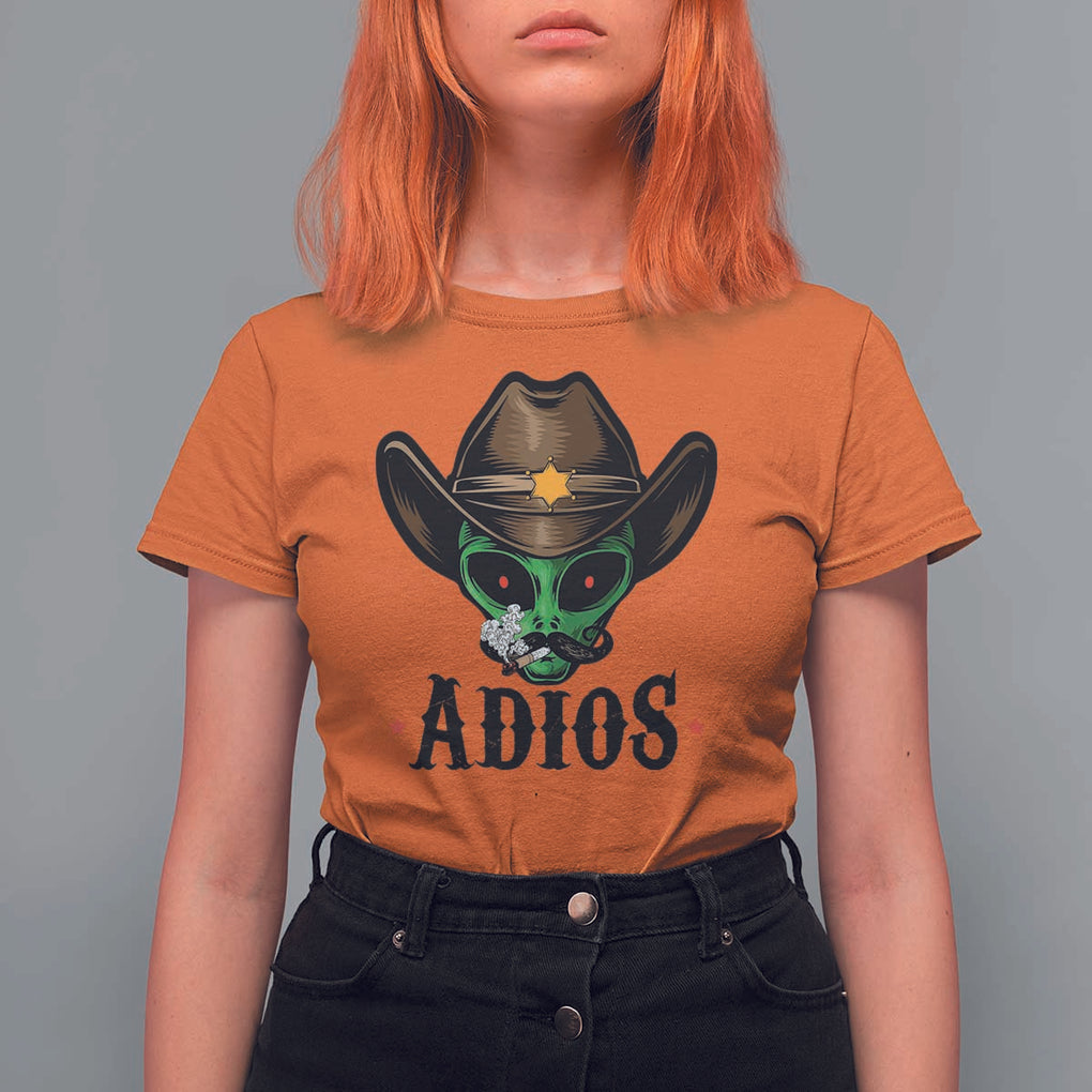 Funny Alien Cowboy T Shirt For Women Adios Westen Life Country Hat TS11 Orange Print Your Wear