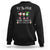 Funny Christmas In July Sweatshirt It's The Most Winederful Time Of The Year Wine Glasses Flower TS11 Black Print Your Wear