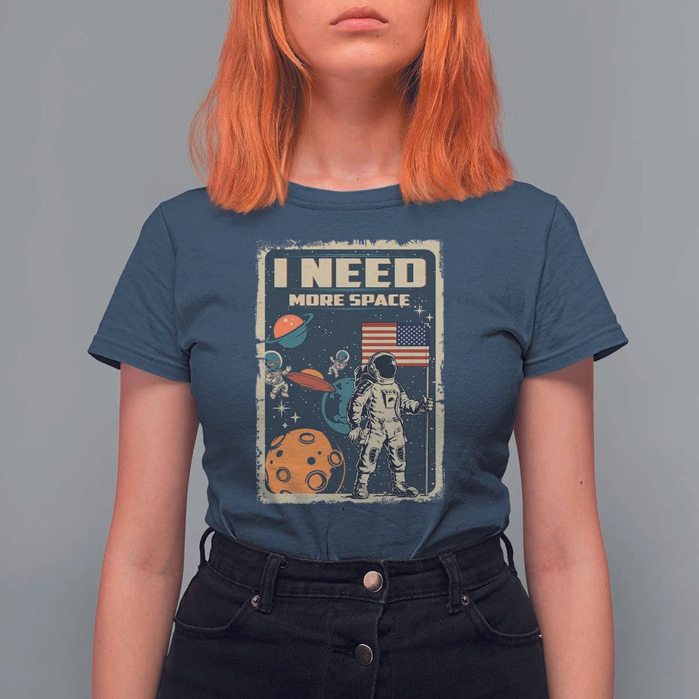 Funny I Need More Space T Shirt For Women Retro Astronaut Spaceship Star Planets TS11 Navy Print Your Wear