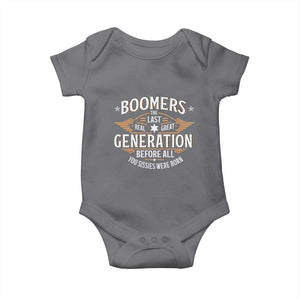 Funny Boomers The Last Real Great Generation Before All You Sissies Were Born Baby Onesie Baby Boomers Generation TS11 Charcoal Print Your Wear