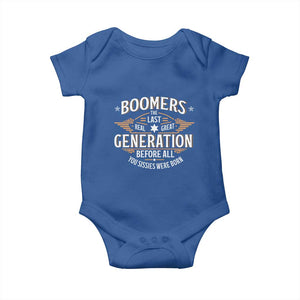 Funny Boomers The Last Real Great Generation Before All You Sissies Were Born Baby Onesie Baby Boomers Generation TS11 Royal Blue Print Your Wear