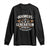 Funny Boomers The Last Real Great Generation Before All You Sissies Were Born Long Sleeve Shirt Baby Boomers Generation TS11 Black Print Your Wear