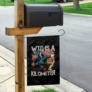 Funny WTF Is A Kilometer Garden Flag Patriotic American Freedom George Washington TS11 Print Your Wear