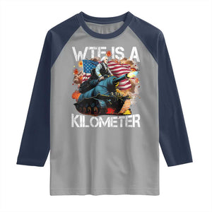 Funny WTF Is A Kilometer Raglan Shirt Patriotic American Freedom George Washington TS11 Sport Gray Navy Print Your Wear