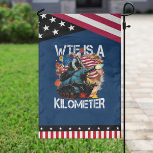 Funny WTF Is A Kilometer Garden Flag Patriotic American Freedom George Washington TS11 Classic Blue Black Print Your Wear