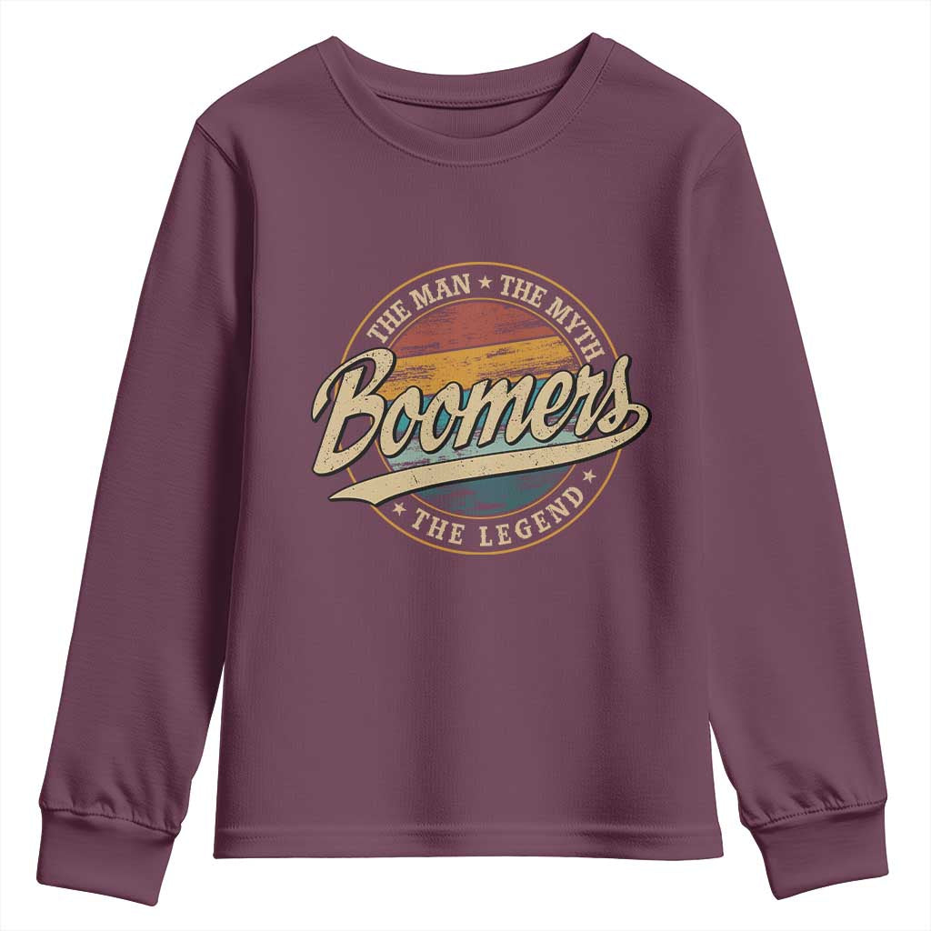 Boomers The Man The Myth The Legend Youth Sweatshirt Retro Baby Boomers Generation TS11 Maroon Print Your Wear