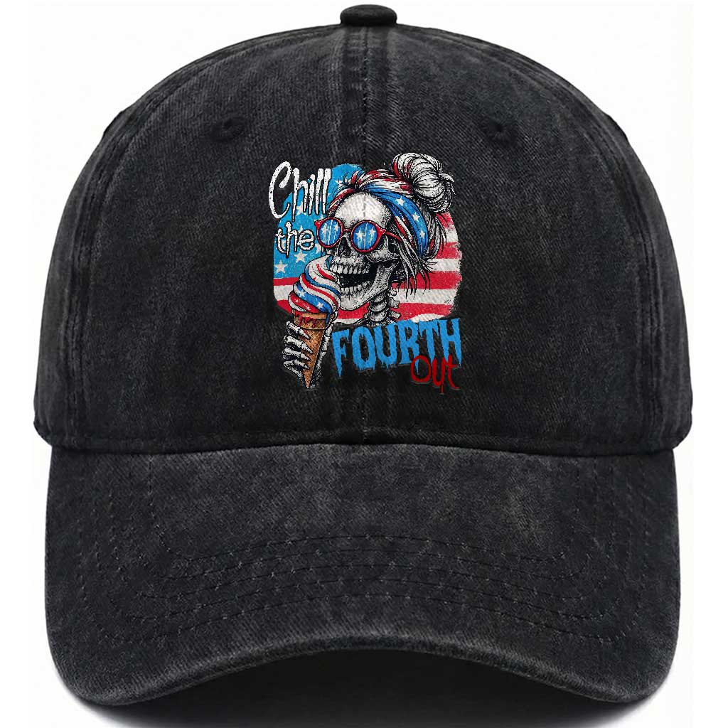 Funny Chill The Fourth Out 4th Of July Washed Cotton Baseball Cap Patriotic Skeleton Popsicle US Flag TS11 Washed Cap Universal Fit Black Print Your Wear