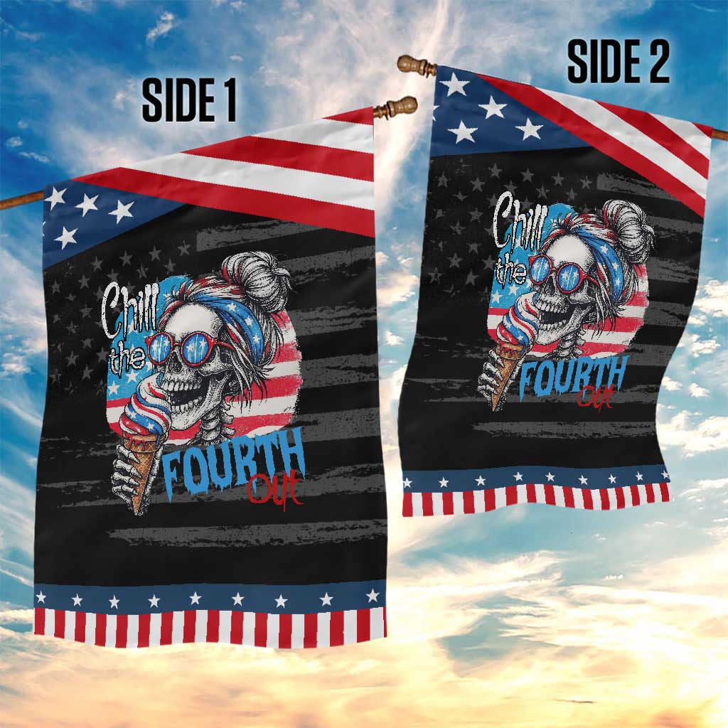 Funny Chill The Fourth Out 4th Of July Garden Flag Patriotic Skeleton Popsicle US Flag TS11 Print Your Wear