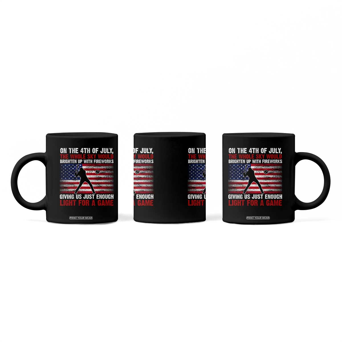 Funny 4th Of July Baseball Coffee Mug The Whole Sky Would Brighten Up With Fireworks American Flag TS11 Print Your Wear