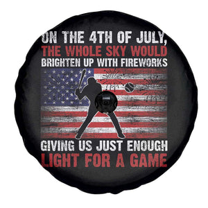 Funny 4th Of July Baseball Spare Tire Cover The Whole Sky Would Brighten Up With Fireworks American Flag TS11 Print Your Wear