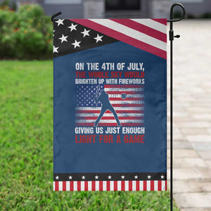 Funny 4th Of July Baseball Garden Flag The Whole Sky Would Brighten Up With Fireworks American Flag TS11 Classic Blue Black Print Your Wear