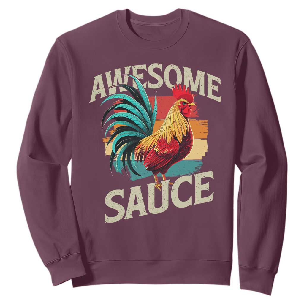 Funny Awesome Sauce Rooster Sweatshirt Vintage Retro Chicken TS11 Maroon Print Your Wear