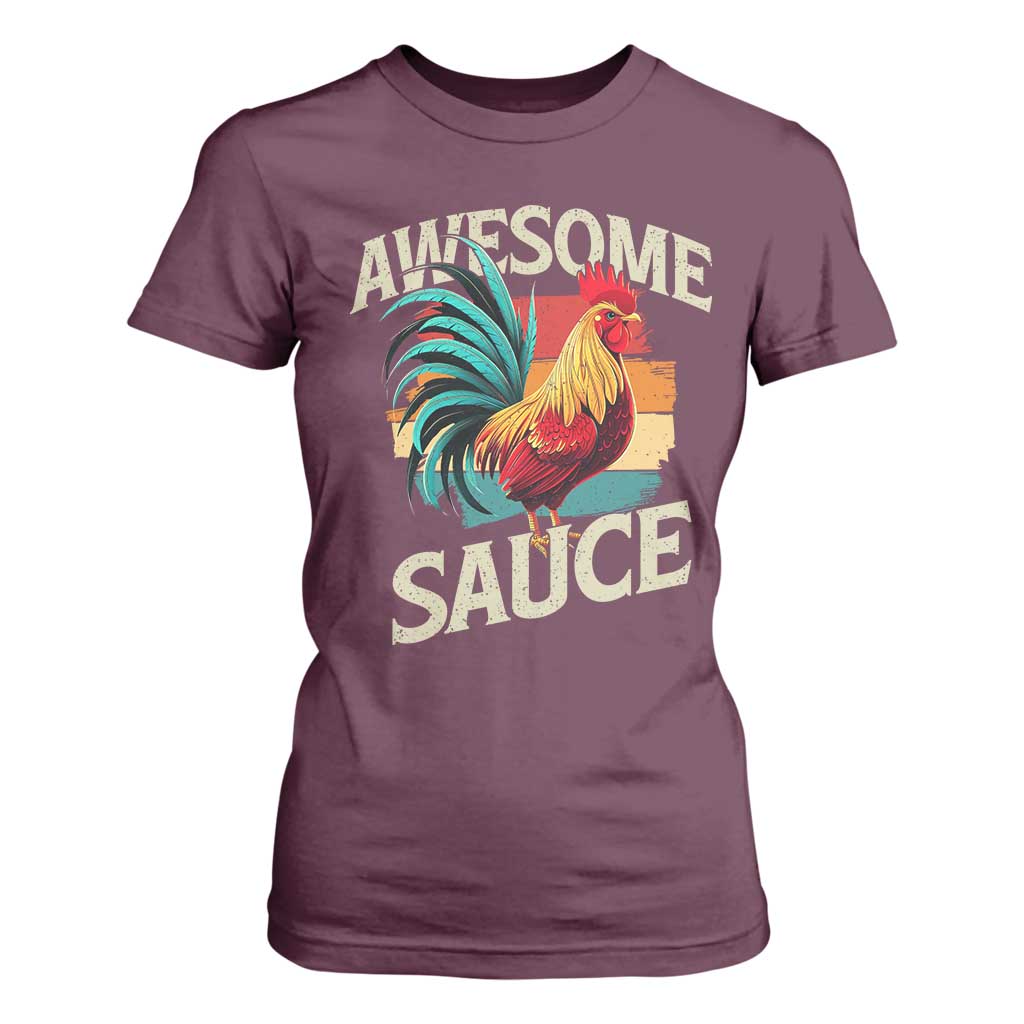 Funny Awesome Sauce Rooster T Shirt For Women Vintage Retro Chicken TS11 Maroon Print Your Wear