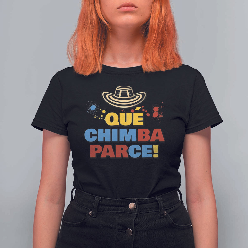 Qué Chimba Parce T Shirt For Women Colombian Slang Sombrero Vueltiao TS11 Black Print Your Wear
