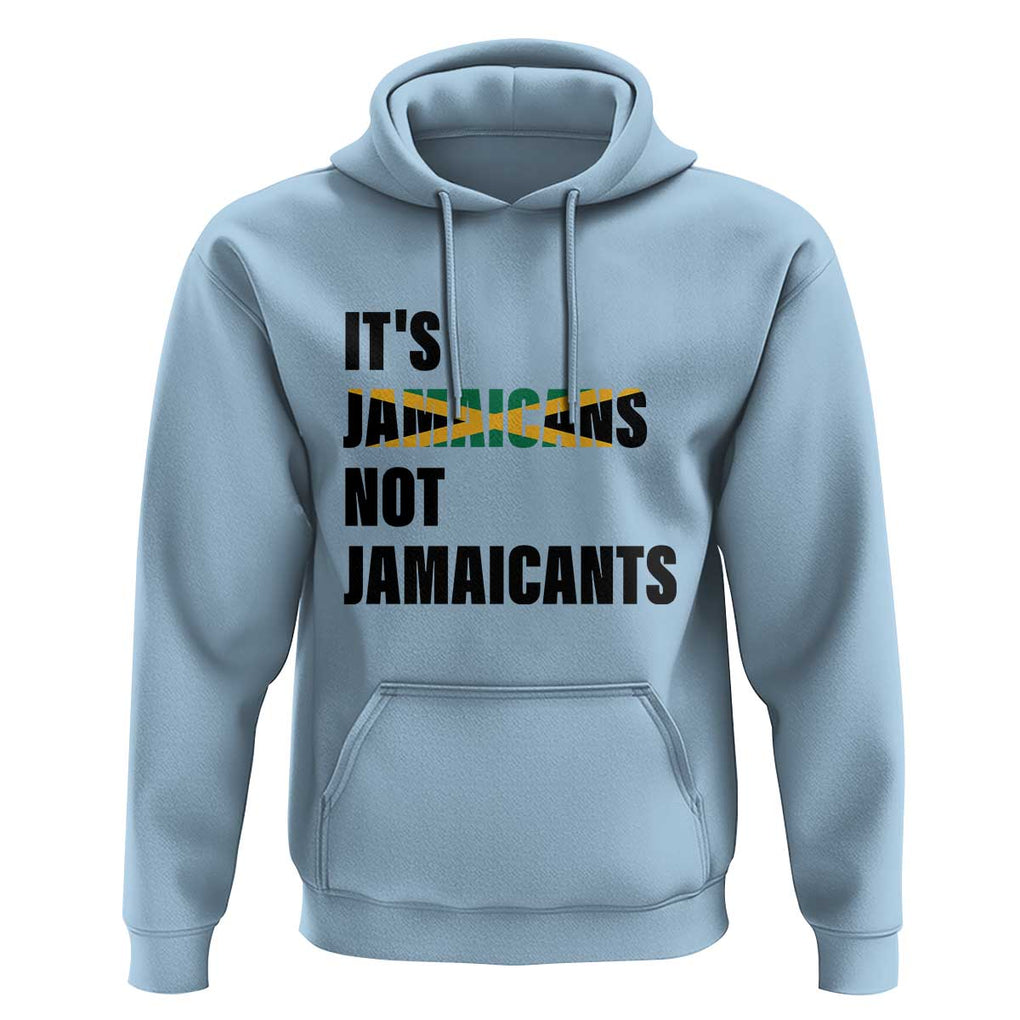 Jamaica Hoodie It's Jamaicans Not Jamaicants Flag TS11 Light Blue Print Your Wear