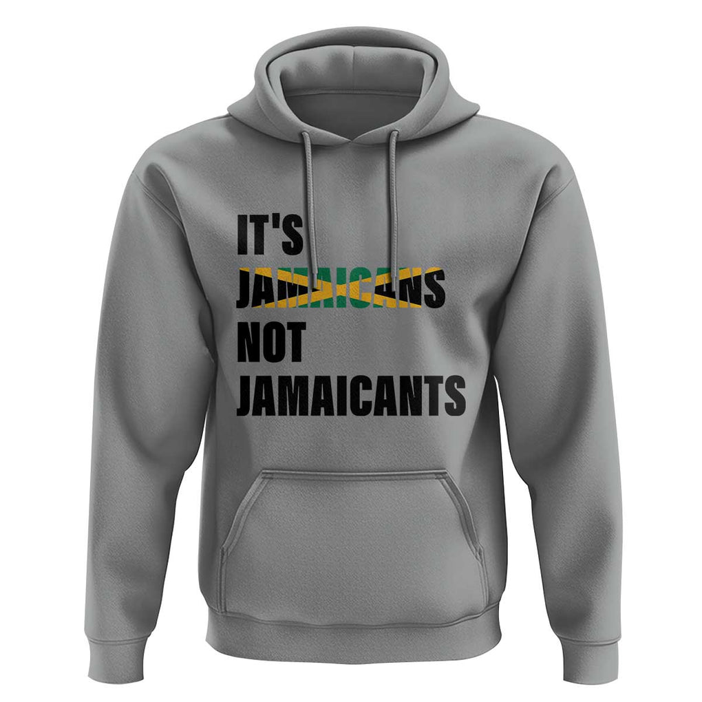 Jamaica Hoodie It's Jamaicans Not Jamaicants Flag TS11 Sport Gray Print Your Wear