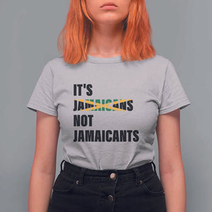 Jamaica T Shirt For Women It's Jamaicans Not Jamaicants Flag TS11 Ice Gray Print Your Wear