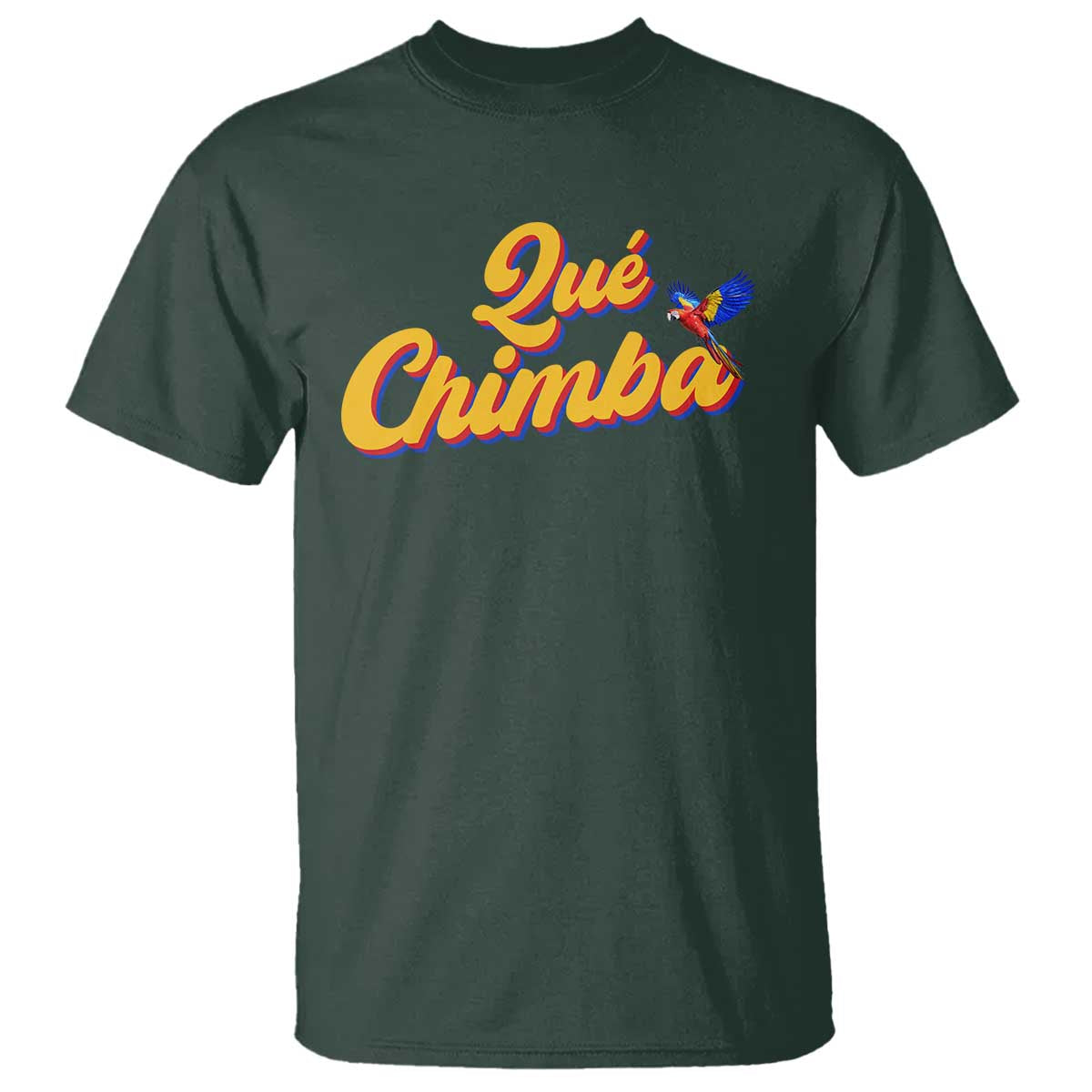 Colombia T Shirt Qu Chimba Parrot Colombian Slang TS11 Dark Forest Green Print Your Wear