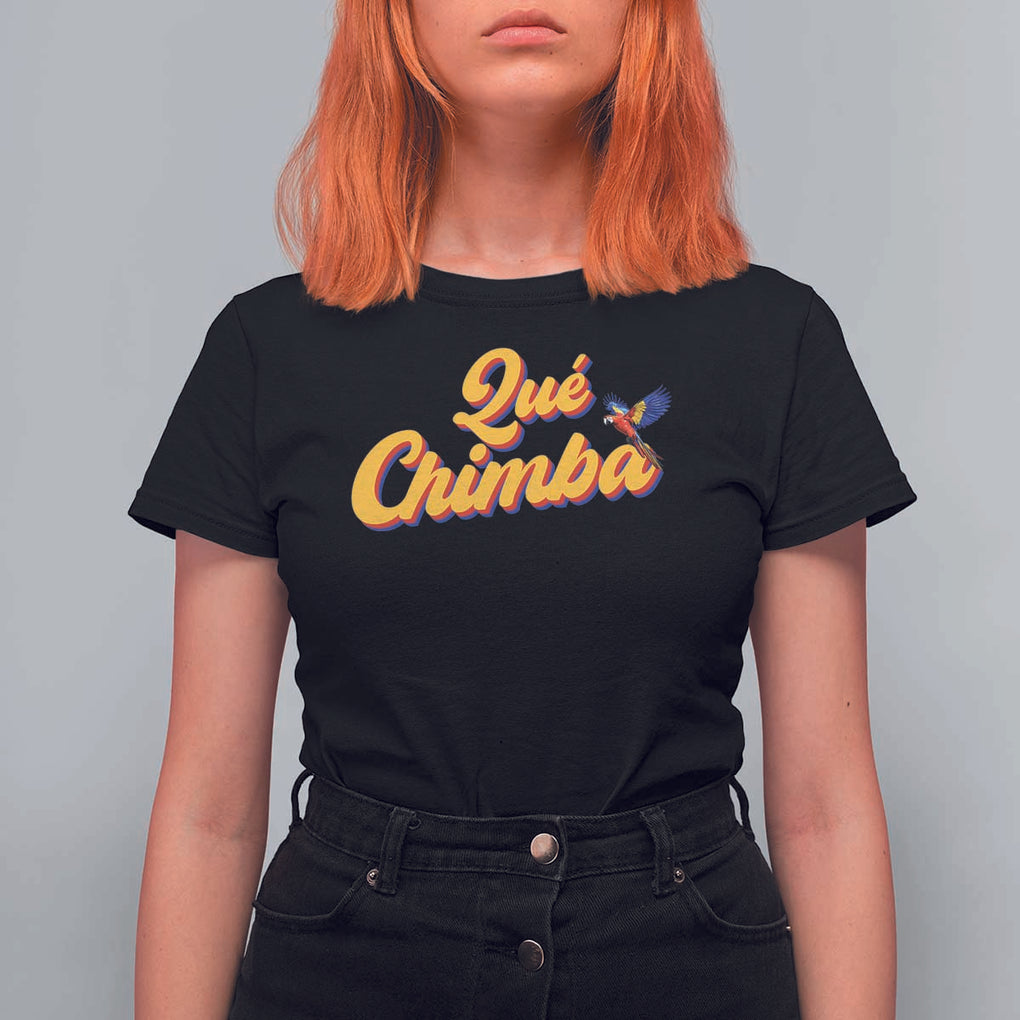 Colombia T Shirt For Women Qu Chimba Parrot Colombian Slang TS11 Black Print Your Wear