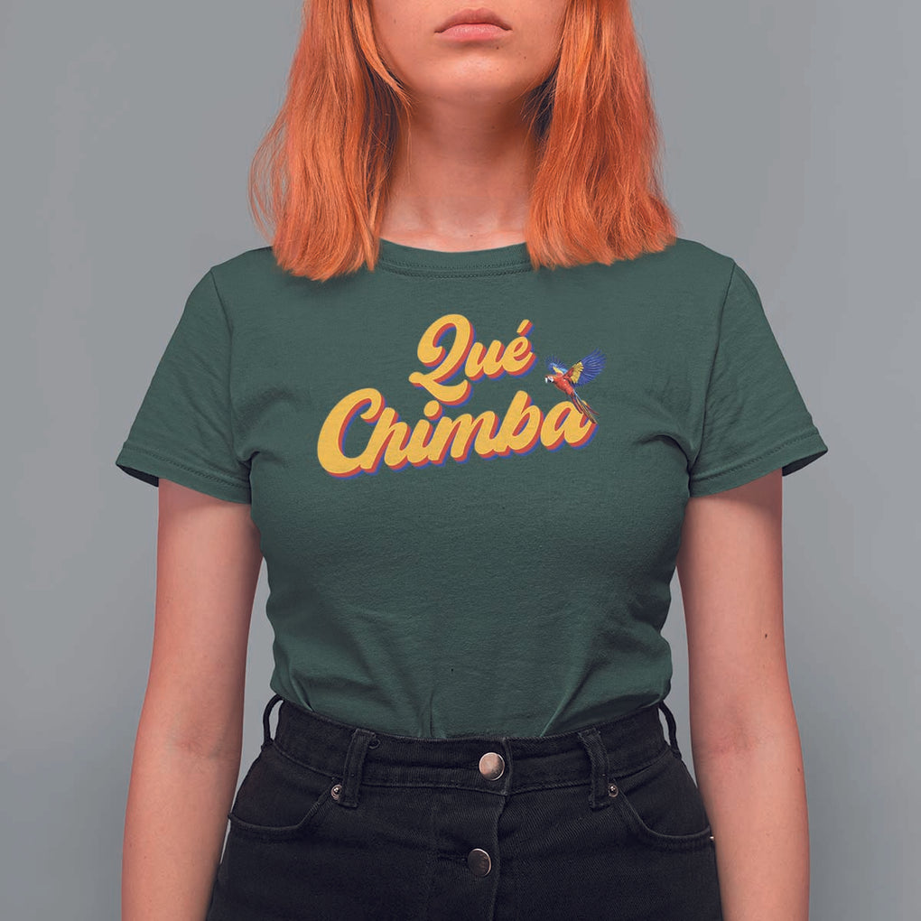 Colombia T Shirt For Women Qu Chimba Parrot Colombian Slang TS11 Dark Forest Green Print Your Wear