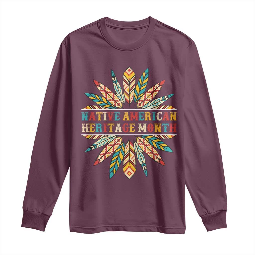 Native American Heritage Month Long Sleeve Shirt Indigenous Pride Feathers TS11 Maroon Print Your Wear