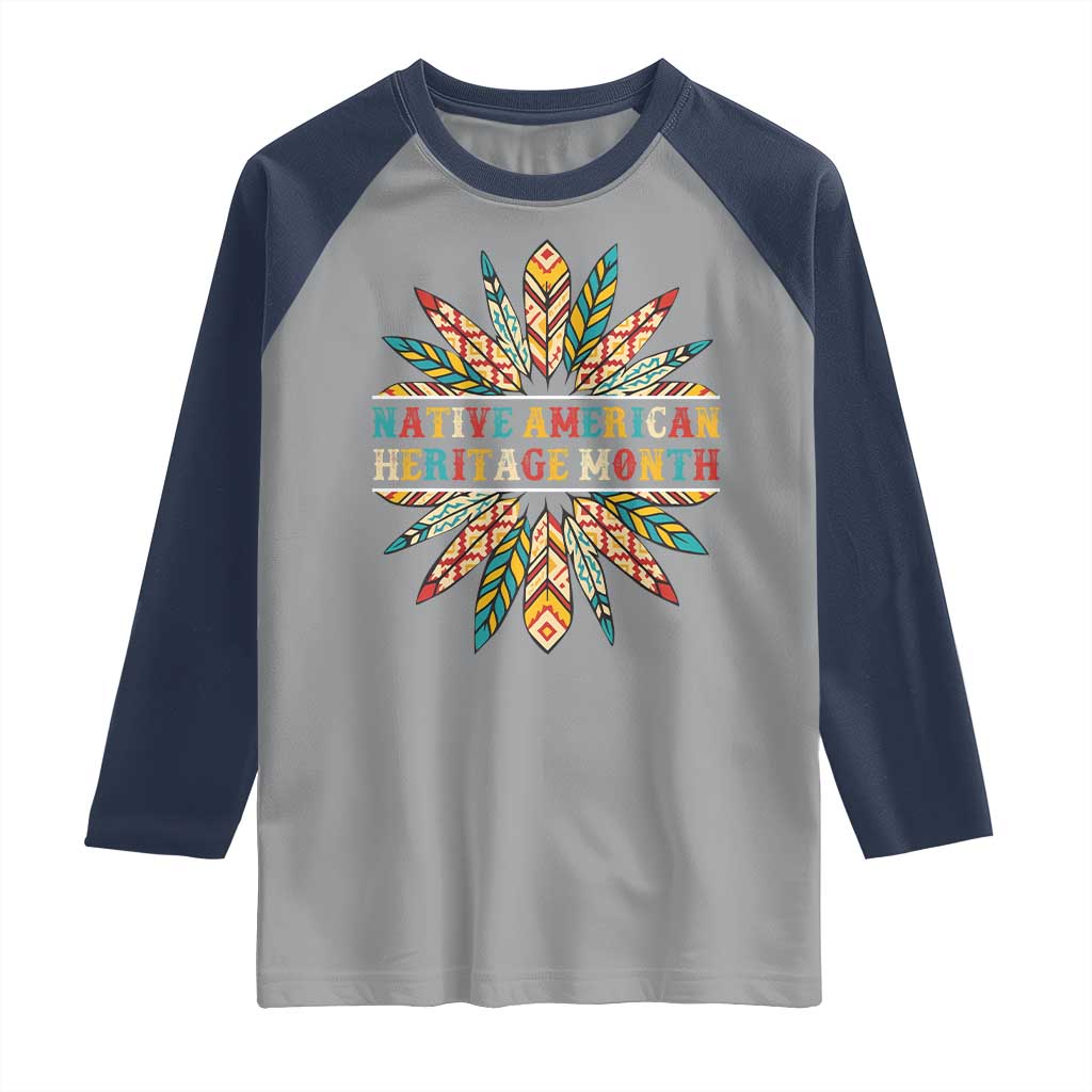 Native American Heritage Month Raglan Shirt Indigenous Pride Feathers TS11 Sport Gray Navy Print Your Wear