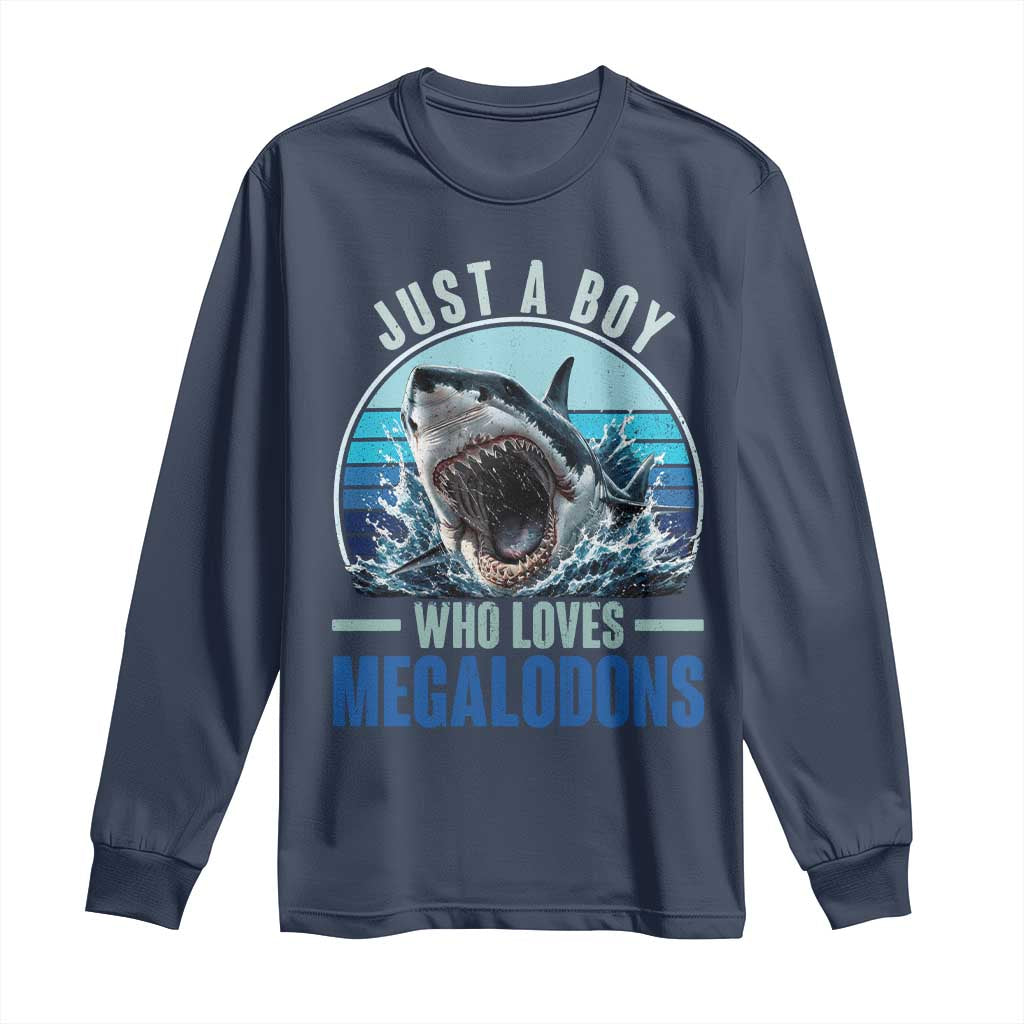 Just A Boy Who Loves Megalodons Long Sleeve Shirt Megalodon Shark Lover Retro Graphic