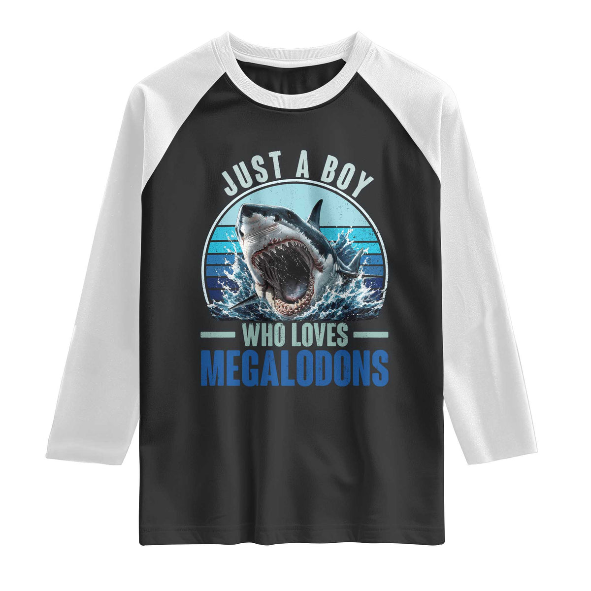 Just A Boy Who Loves Megalodons Raglan Shirt Megalodon Shark Lover Retro Graphic