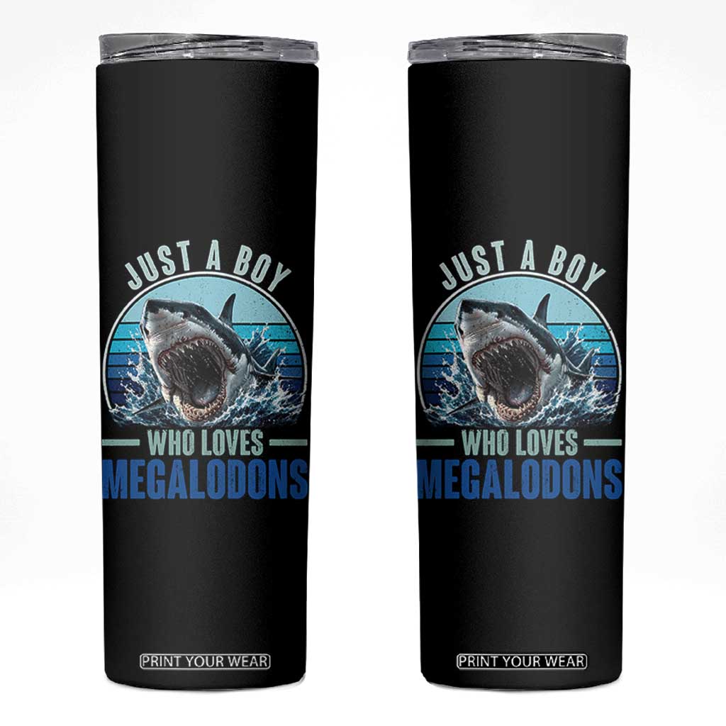 Just A Boy Who Loves Megalodons Skinny Tumbler Megalodon Shark Lover Retro Graphic