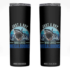 Just A Boy Who Loves Megalodons Skinny Tumbler Megalodon Shark Lover Retro Graphic