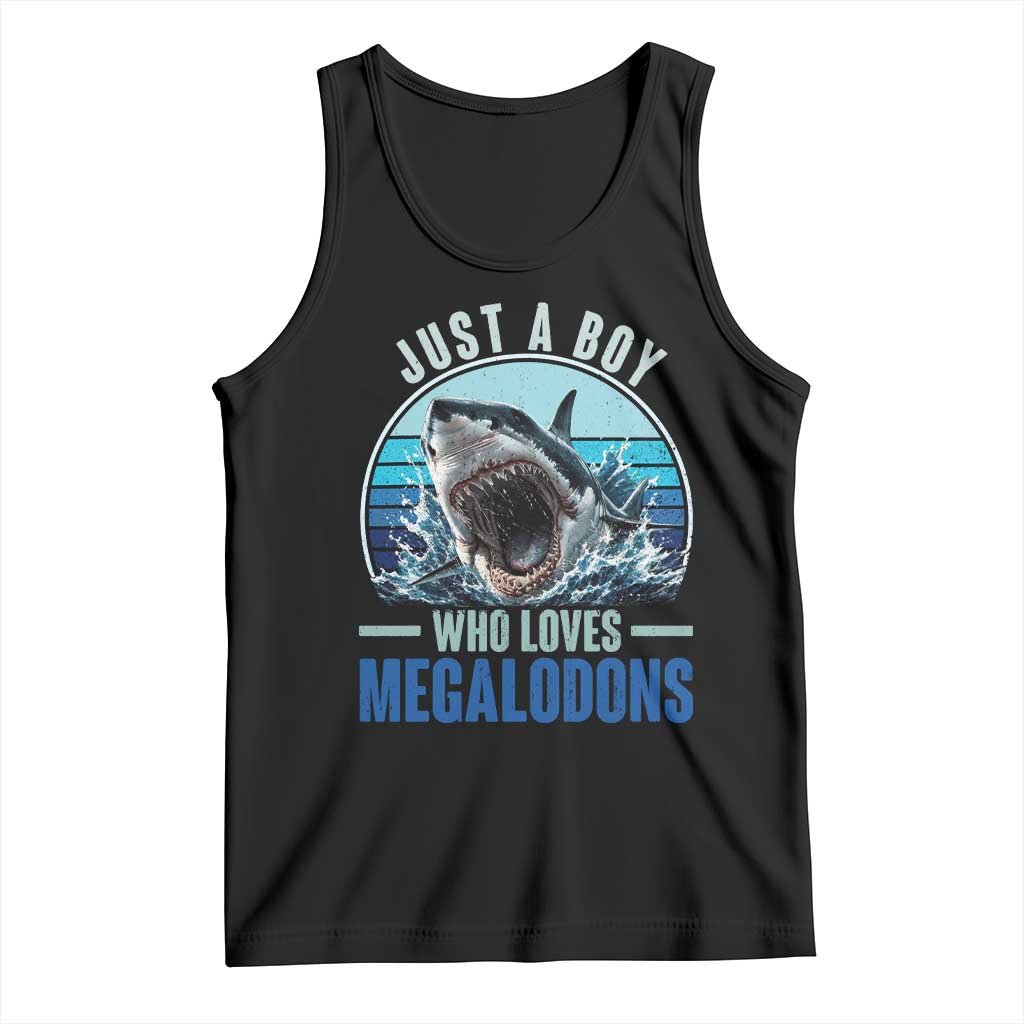 Just A Boy Who Loves Megalodons Tank Top Megalodon Shark Lover Retro Graphic TS11 Black Print Your Wear