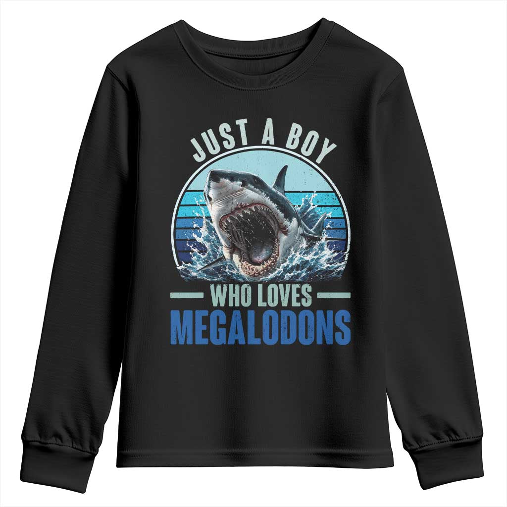 Just A Boy Who Loves Megalodons Youth Sweatshirt Megalodon Shark Lover Retro Graphic TS11 Black Print Your Wear