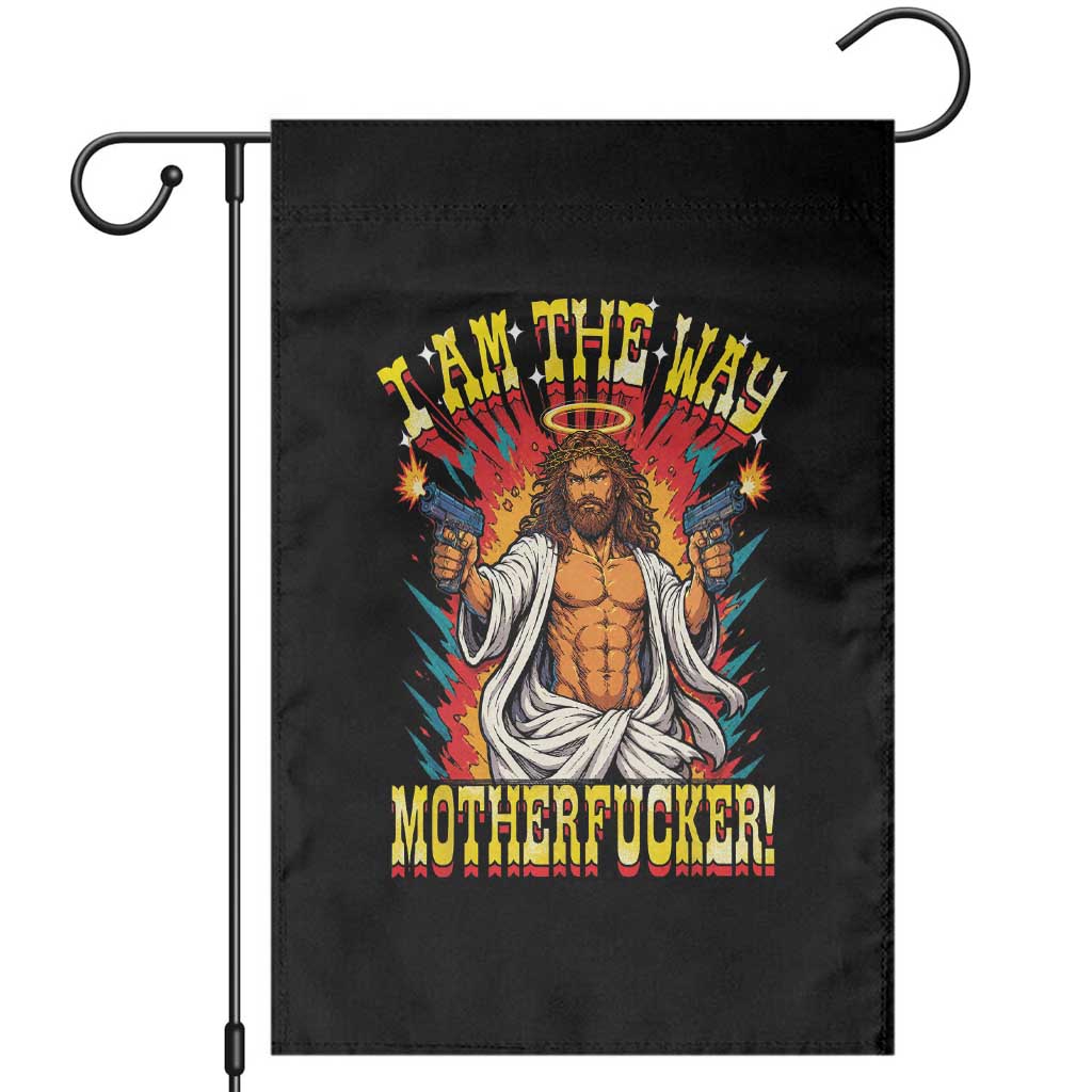 Funny Jesus LitRPG I Am The Way Motherfucker Garden Flag TS11 Black Print Your Wear