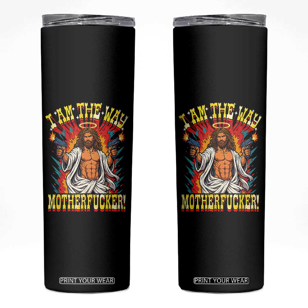 Funny Jesus LitRPG I Am The Way Motherfucker Skinny Tumbler