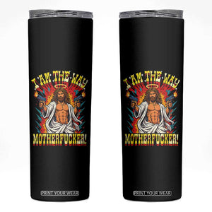 Funny Jesus LitRPG I Am The Way Motherfucker Skinny Tumbler
