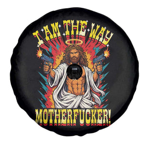 Funny Jesus LitRPG I Am The Way Motherfucker Spare Tire Cover