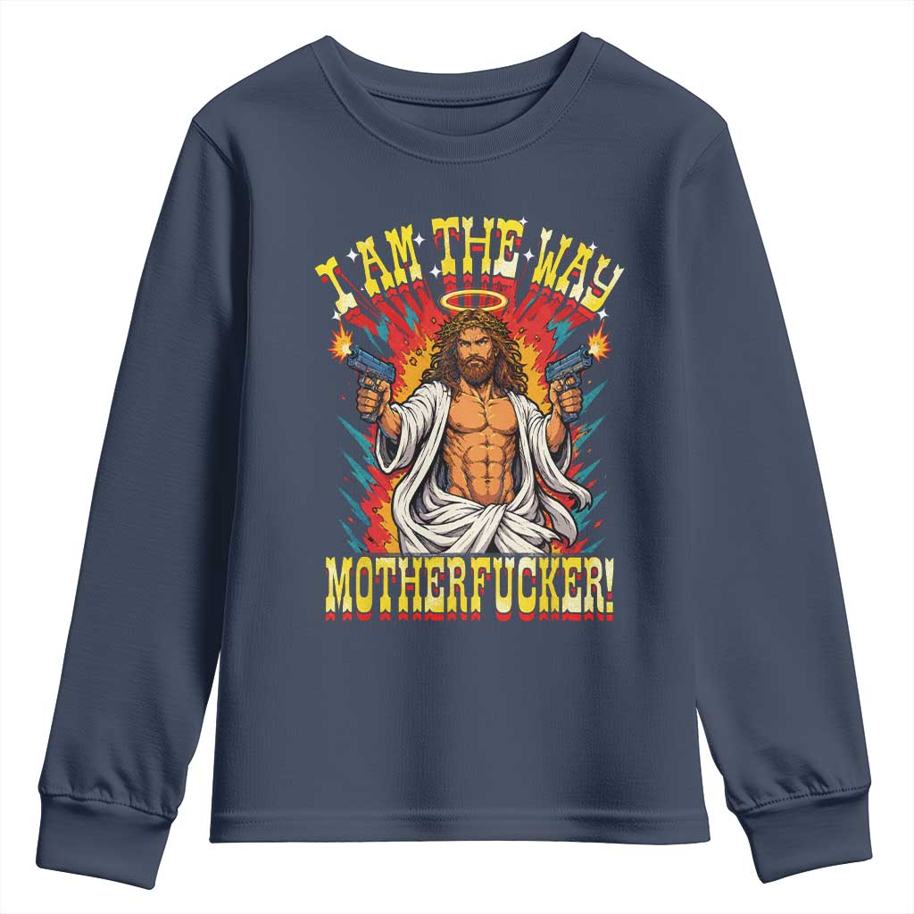 Funny Jesus LitRPG I Am The Way Motherfucker Youth Sweatshirt