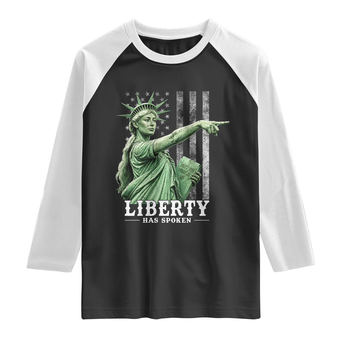 Liberty Has Spoken Raglan Shirt Funny Basketball Statue of Liberty Pointing Meme TS11 Black White Print Your Wear