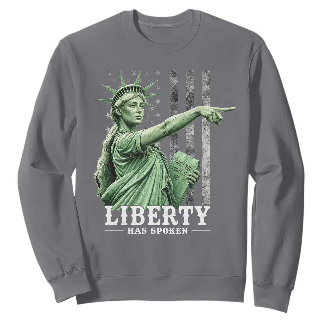 Liberty Has Spoken Sweatshirt Funny Basketball Statue of Liberty Pointing Meme TS11 Charcoal Print Your Wear