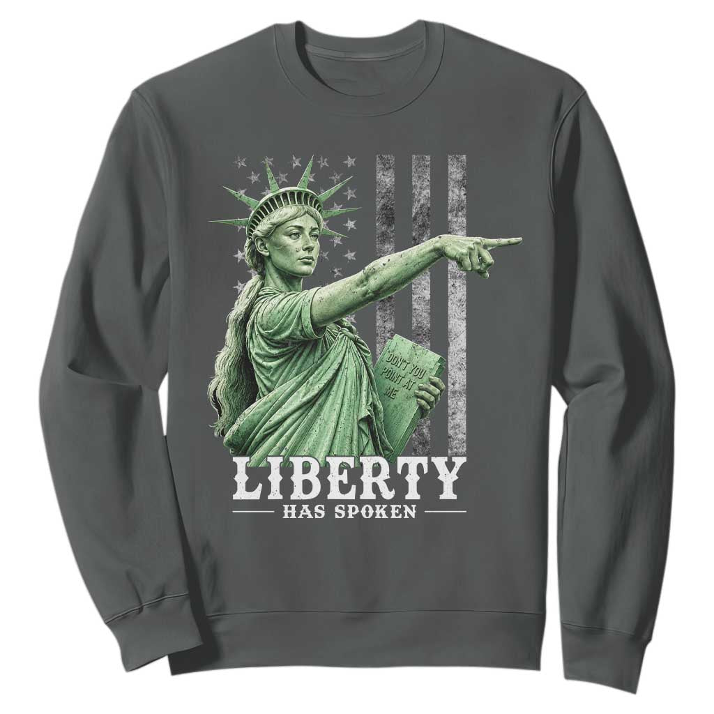 Liberty Has Spoken Sweatshirt Funny Basketball Statue of Liberty Pointing Meme TS11 Dark Heather Print Your Wear