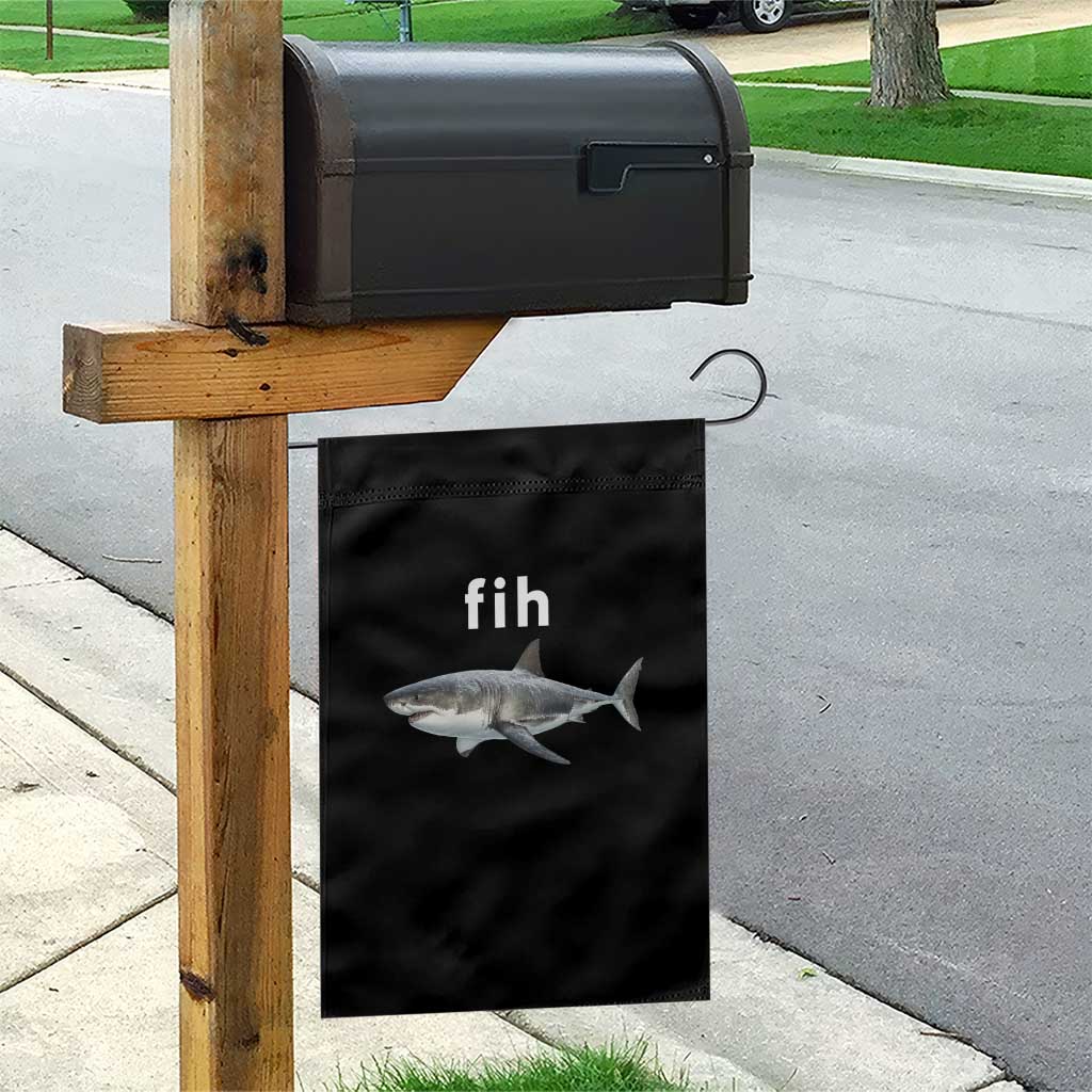 Funny Fih Shark Misspelled Fish Meme Garden Flag Great White Shark Lover