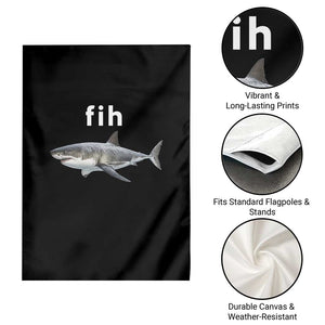 Funny Fih Shark Misspelled Fish Meme Garden Flag Great White Shark Lover