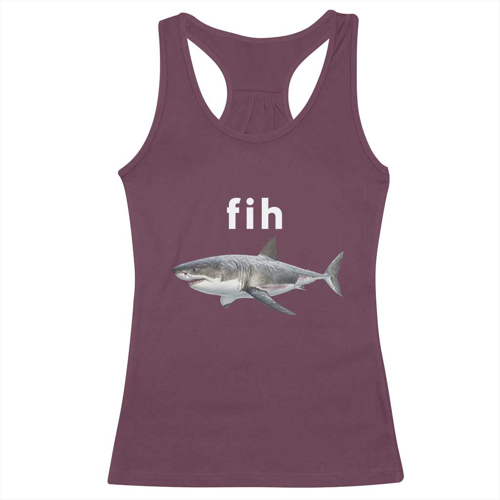 Funny Fih Shark Misspelled Fish Meme Racerback Tank Top Great White Shark Lover