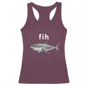 Funny Fih Shark Misspelled Fish Meme Racerback Tank Top Great White Shark Lover