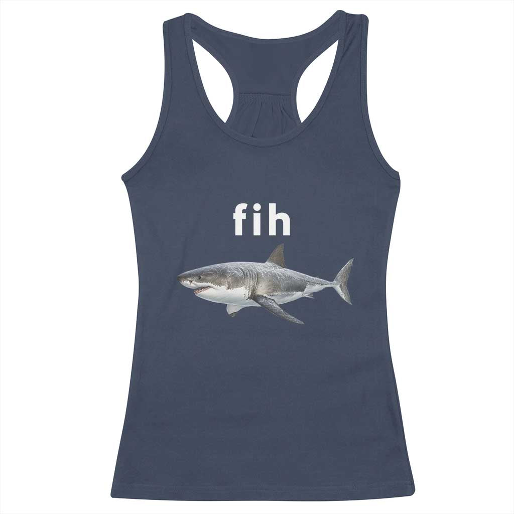 Funny Fih Shark Misspelled Fish Meme Racerback Tank Top Great White Shark Lover